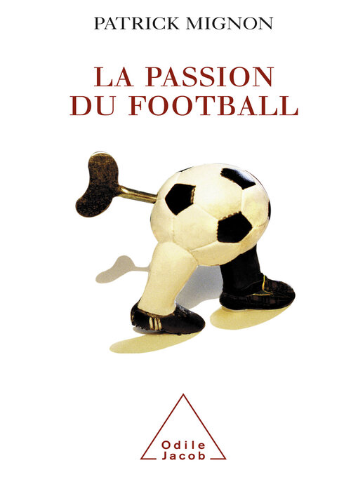 Title details for La Passion du football by Patrick Mignon - Wait list